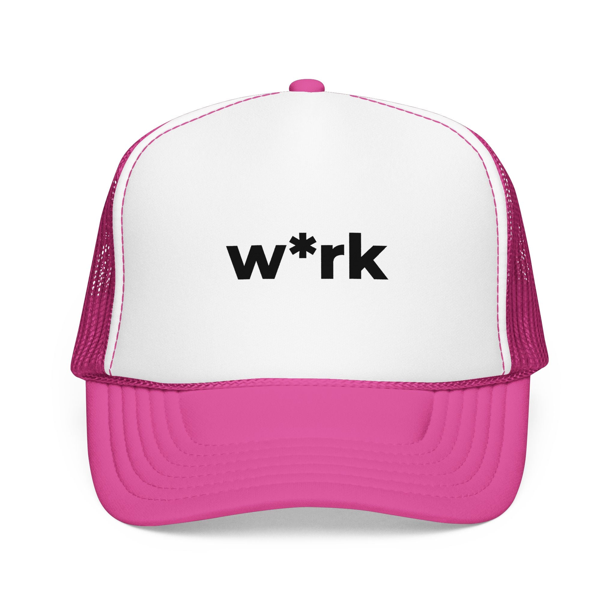 'w*rk' Censored Trucker Hat — Foam Mesh Cap