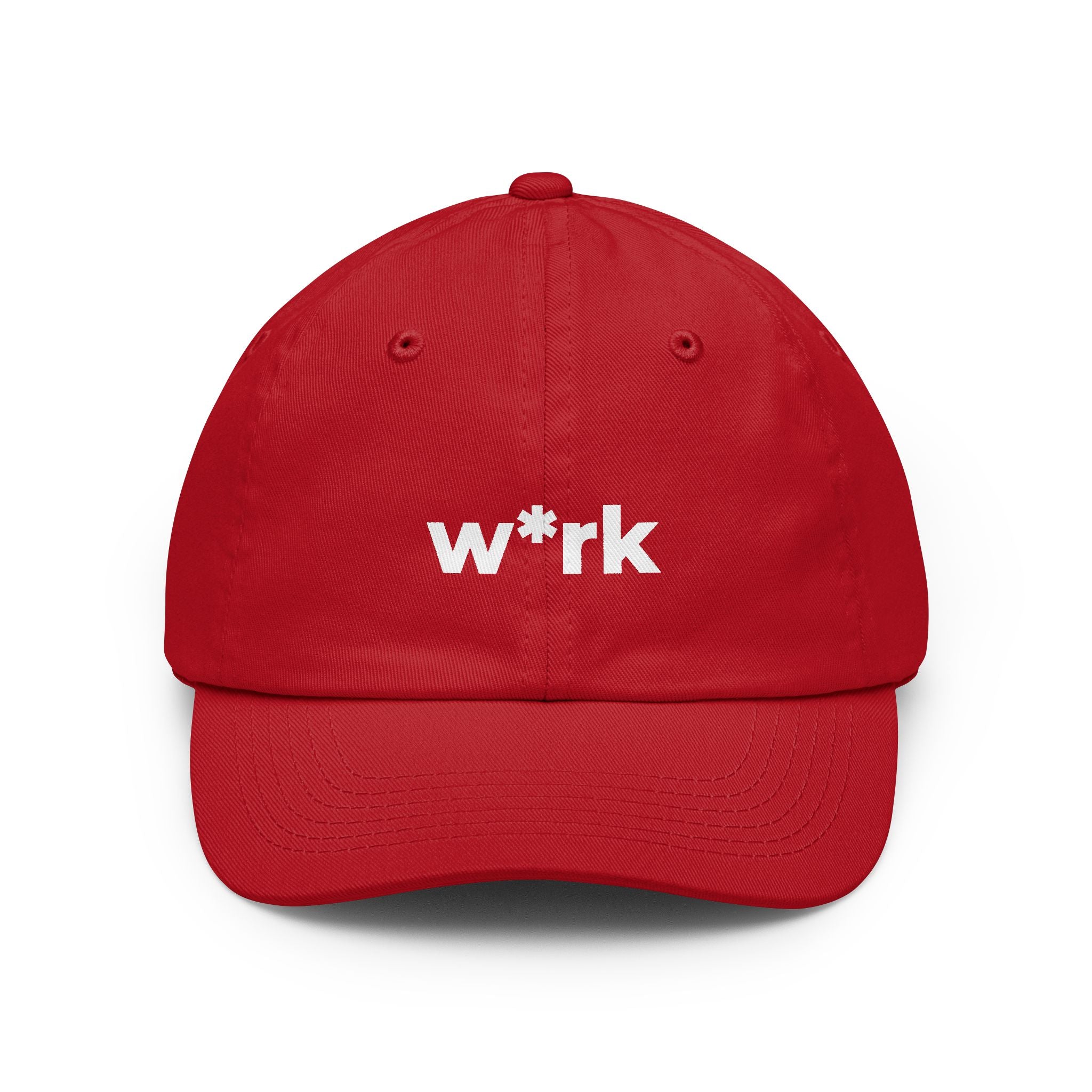 'w*rk' Censored Dad Hat