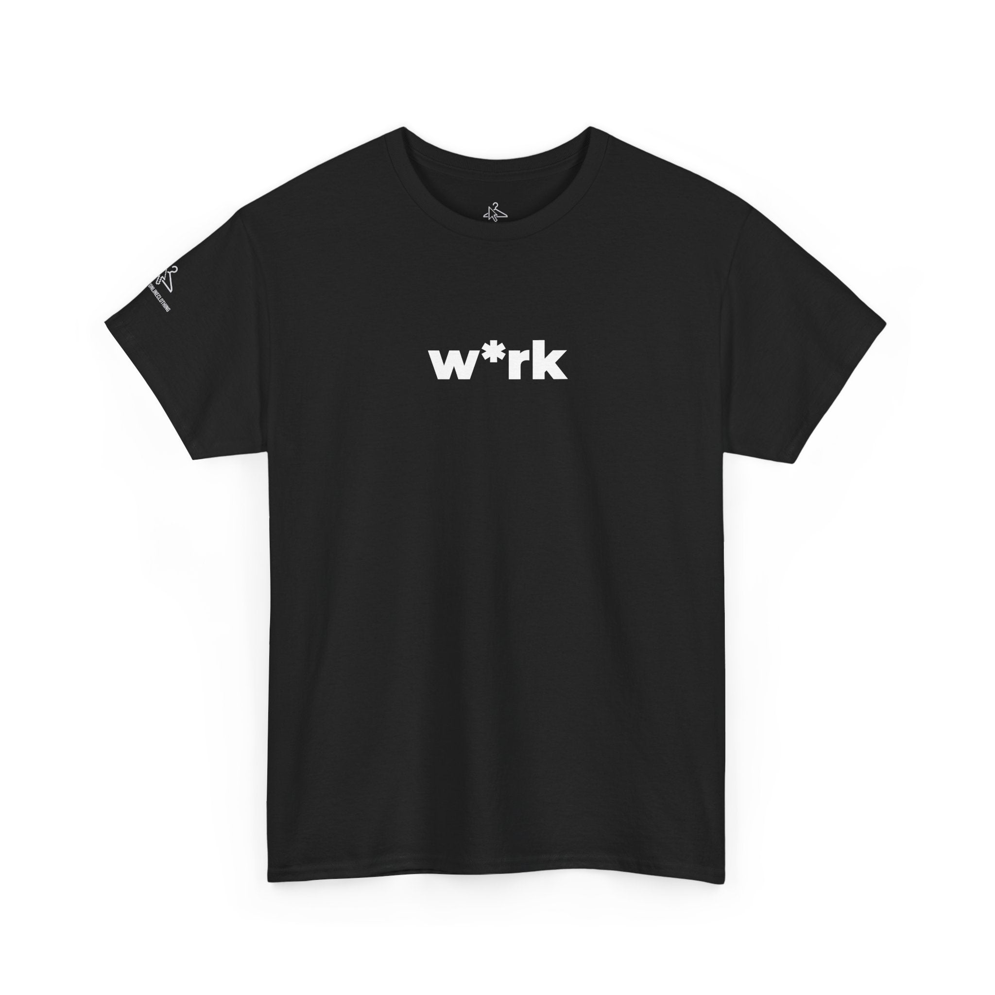'w*rk' Censored Tee