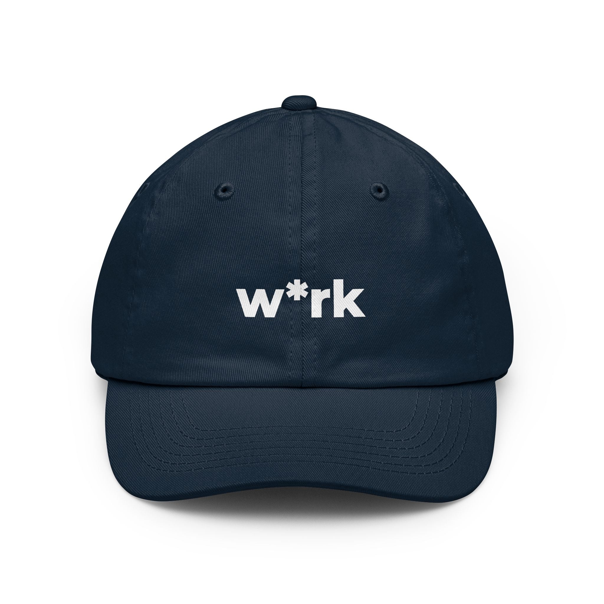'w*rk' Censored Dad Hat