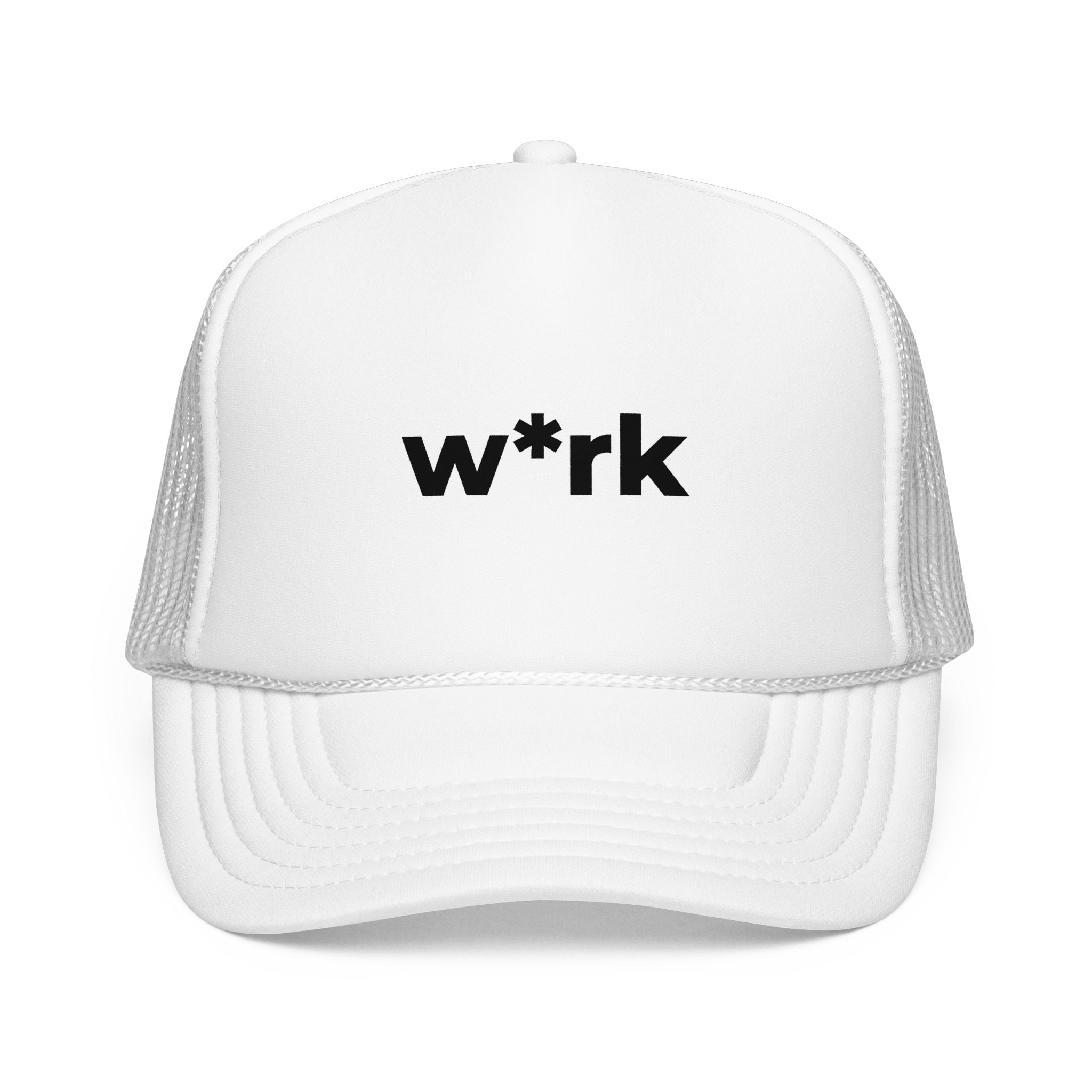 'w*rk' Censored Trucker Hat — Foam Mesh Cap