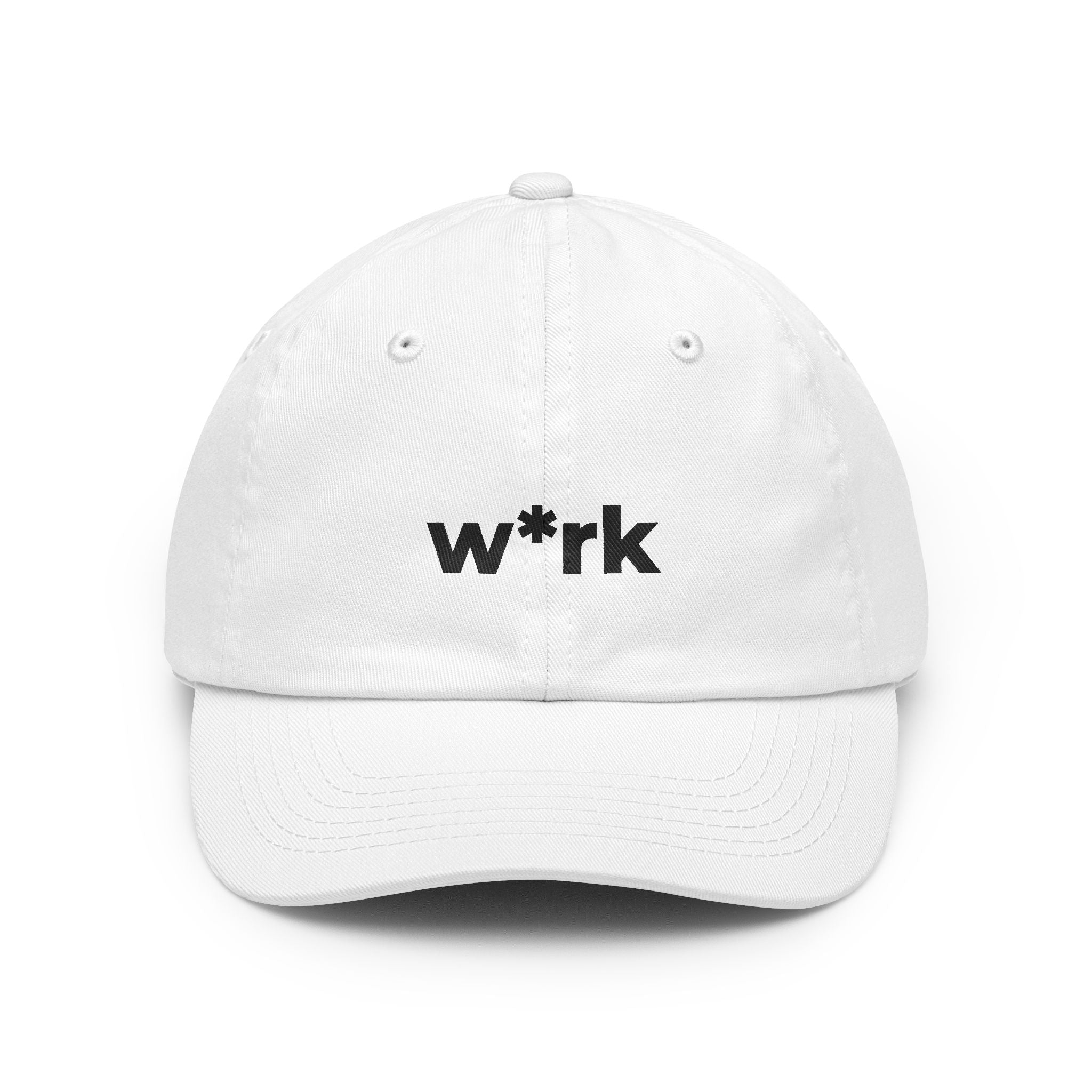 'w*rk' Censored Dad Hat