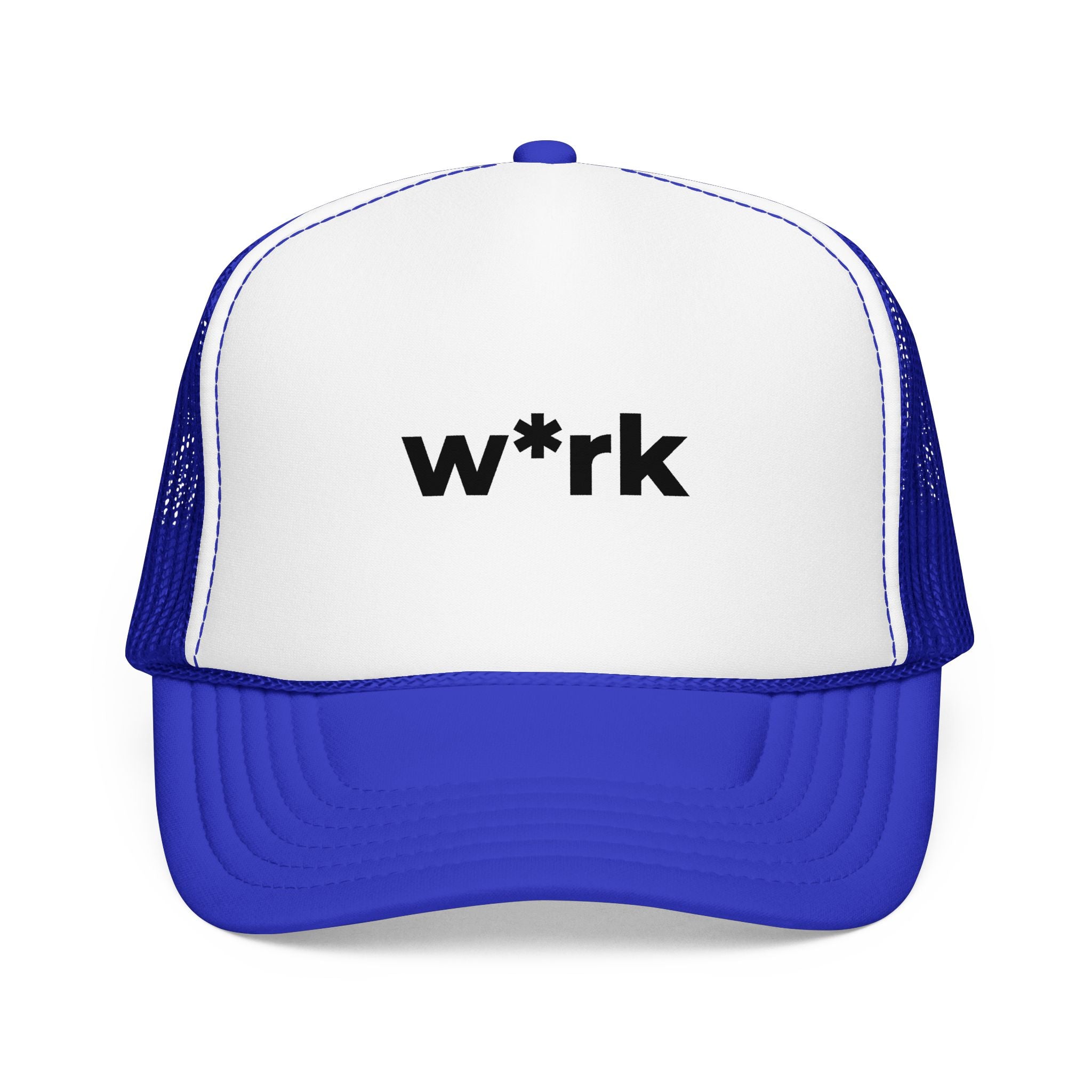 'w*rk' Censored Trucker Hat — Foam Mesh Cap